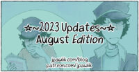 Image with the title "2023 Updates August Edition" in the center in bold font. Below it reads the links jpawlik.com/blog and patreon.com/jpawlik. The background is some inked sketches of Jigen from Lupin Zero blushing with a green overlay on top.