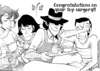 Black and white drawing of Lupin in bed with a top surgery binder on, his arm is up to cover his face from anyone seeing him cry. Jigen, Fujiko and Goemon are beside his bedside offering help with his recovery.
