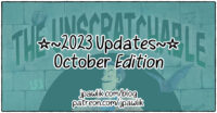 Image with the title “2023 Updates October Edition” in the center in bold font. Below it reads the links http://jpawlik.com/blog and http://patreon.com/jpawlik . The background is an inked drawing Shane from Ghost Files smiling proudly in front of a brick wall with graffiti, a bat, a pigeon, and the text “The Unscratchable” behind him