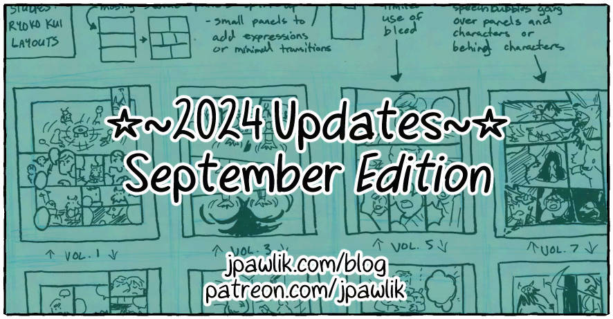 Rectangular image with the text “2024 Updates, August Edition” over top of comic panel layout practice. The text “jpawlik.com/blog and patreon.com/jpawlik” is at the bottom of the image.