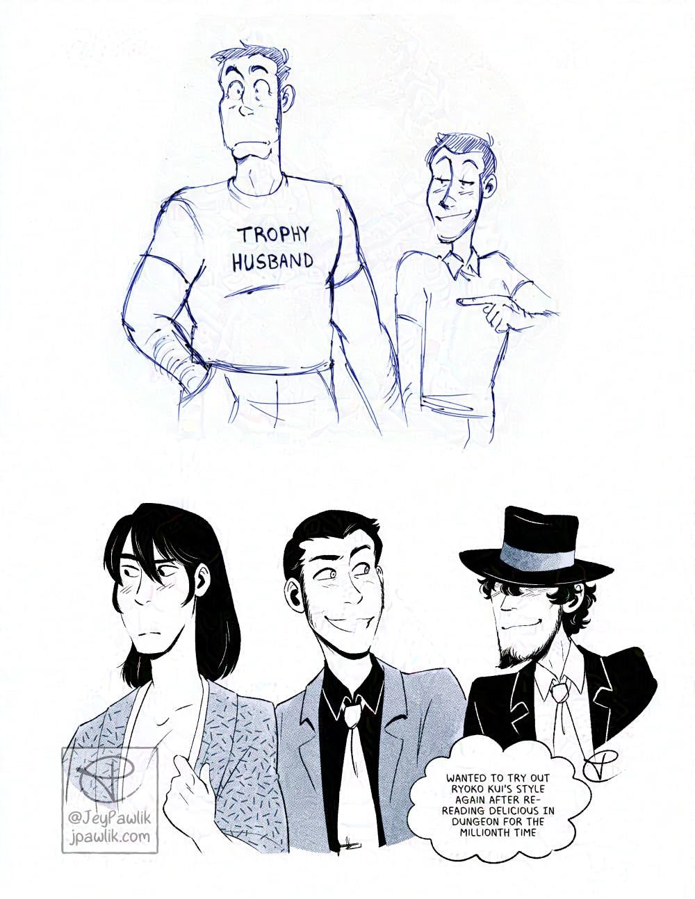 Page with two illustrations; a sketch where Zenigata and Lupin are holding hands and Zenigata is wearing a t-shirt that says "Trophy Husband" while Lupin points at it with a grin. An inked drawing of Goemon, Lupin and Jigen in Ryoko Kui's style, text reads "Wanted to try out Ryoko Kui's style again after re-reading Delicious in Dungeon for the millionth time."