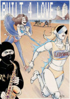 Illustration for the song Built 4 Love by Tupperwear Remix Party and Ninja Sex Party. Ninja Brian is in the foreground looking at the camera while playing a sax through his mask. A robot lady in a marathon outfit is running to the bottom right with Danny running after her in his blue suit, he's being shot through the heart by an electric blast from the robot. TWRP is in the background playing their instruments with the text "Built 4 Love" behind them on the horizon line.