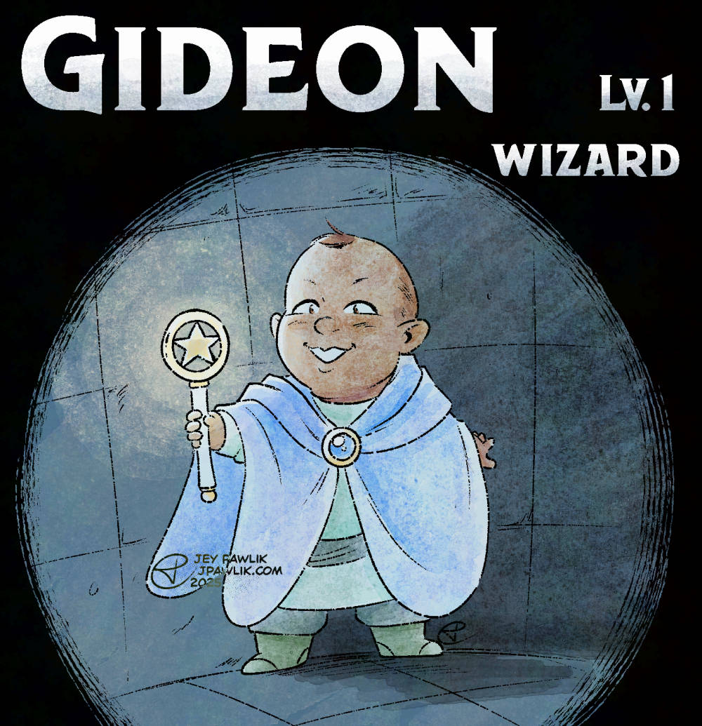 Illustration with black line art and coloured with a watercolour texture. "Gideon" is now a "Level 1 Wizard" as the title reads. A baby is standing happily in a dungeon, using a toy wand to illuminate his way, he's dressed in a cozy blue cape and cute wizard garb.