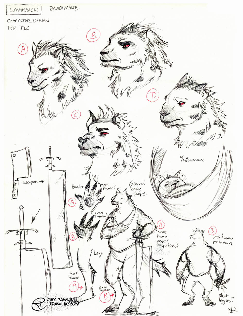 One page with multiple sketches and notes drawn into it. "Commission Blackmane, character design for TLC" is written at the top. All the sketches are done in black and red ballpoint pen. Four face options for Blackmane labelled A, B, C, D with variations on his face, eyes and snout shape. Concept art for his weapon, with a meat cleaver as reference. Two options for hands, both a more human version and a more animal-like one. Close-up doodle of the baby in the sling, Yellowmane who's eyes are closed. Two options for leg shape, both a more human bone structure, or a more animal one. Lastly, two options for his overall body shape, one with more human proportions and the other with shorter animal legs and a larger torso.