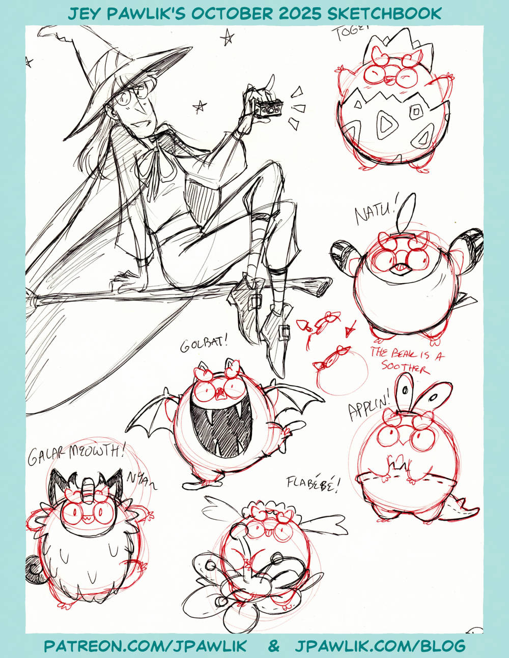 Sketchbook cover for Jey's October 2025 Sketchbook with the links patreon.com/jpawlik and jpawlik.com/blog. The cover shows traditional sketches of Diana dressed as a witch flying on a broom, and six Darumaka in various Pokemon costumes: Togepi, Natu, Applin, Golbat, Galar Meowth and Flabebe.