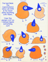 Digital art on a textured paper backround of various drawings of Bean the Capuchinbird. Bean is bean-shaped with an orange body and a blue face with a big eyes. Notes on the page read "I've had bean the capuchinbird since Jan 2018 and I've never done anything with them. I like the design a lot so I should figure something out!" Brushes are written beside each Bean as I try different brushes out on different poses.