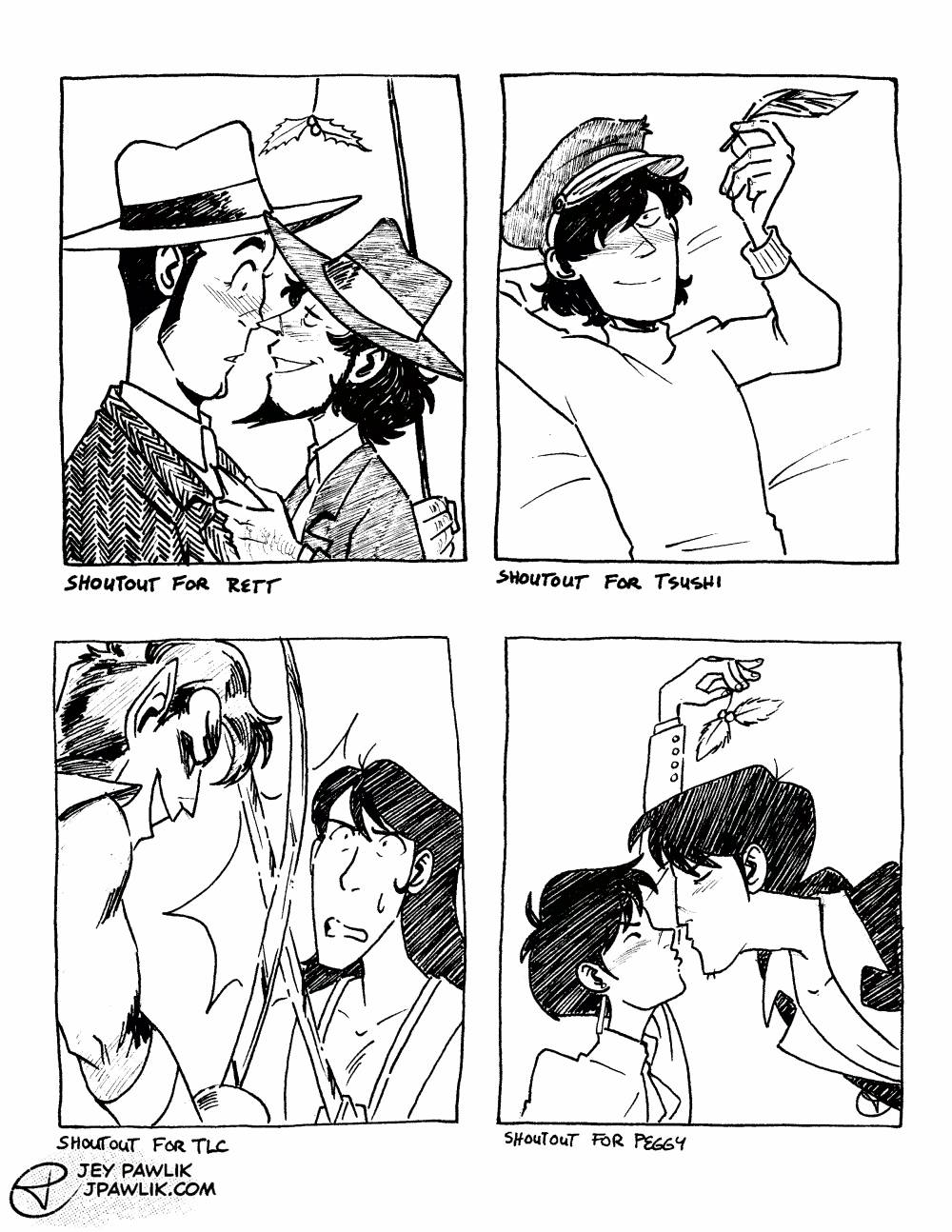 Four black and white traditional illustrations on one image. "Shoutout for Rett" of a grinning Jigen and a blushing Zenigata standing under mistletoe together. "Shoutout for Tsushi" of young Lupin Zero Jigen laying on his bed and smiling while looking at the feather Lupin gives him in the train episode. "Shoutout for TLC" of Goemon and Nightcrawler having a sword fight. "Shoutout for Peggy" of Meryl and Wolfwood from Trigun about to kiss under some mistletoe that Meryl is holding up.