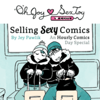 An Oh Joy Sex Toy comic preview for "Selling Sexy Comics, and Hourly Comics Day Special by Jey Pawlik" showing Max and Jey in big winter coats leaning on one another tired but happy.